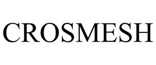 CROSMESH