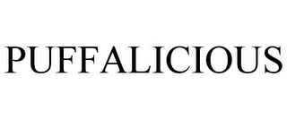 PUFFALICIOUS