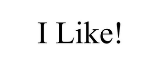 I LIKE!