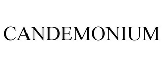 CANDEMONIUM