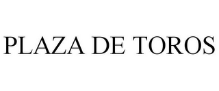 PLAZA DE TOROS