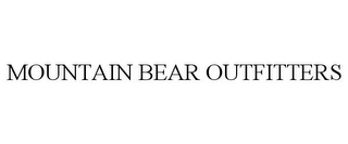 MOUNTAIN BEAR OUTFITTERS