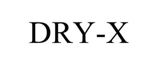 DRY-X