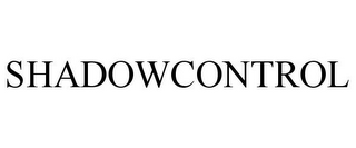 SHADOWCONTROL