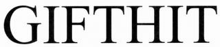 GIFTHIT