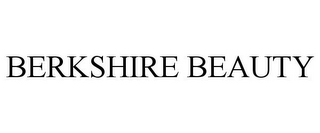 BERKSHIRE BEAUTY