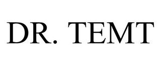 DR. TEMT