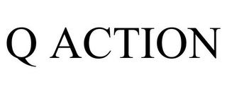 Q ACTION