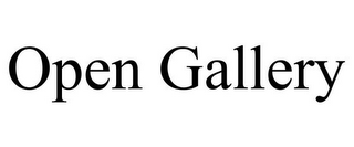 OPEN GALLERY