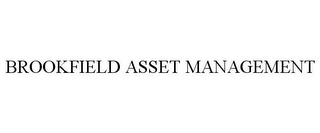 BROOKFIELD ASSET MANAGEMENT