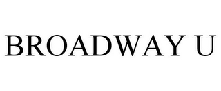 BROADWAY U