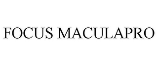 FOCUS MACULAPRO