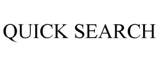 QUICK SEARCH