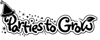 PARTIESTOGROW