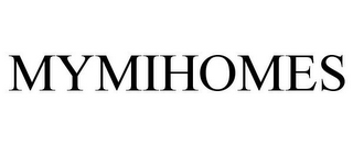 MYMIHOMES