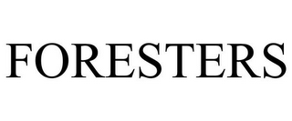 FORESTERS