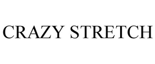 CRAZY STRETCH