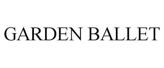 GARDEN BALLET