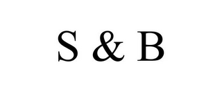 S & B