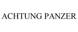 ACHTUNG PANZER