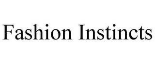 FASHION INSTINCTS
