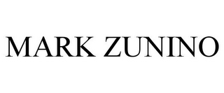 MARK ZUNINO