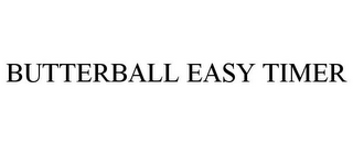BUTTERBALL EASY TIMER