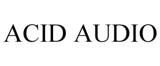 ACID AUDIO