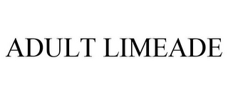 ADULT LIMEADE
