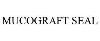 MUCOGRAFT SEAL