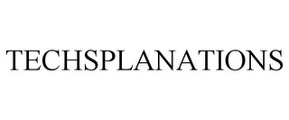 TECHSPLANATIONS