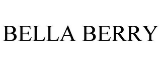 BELLA BERRY