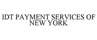 IDT PAYMENT SERVICES OF NEW YORK