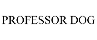 PROFESSOR DOG