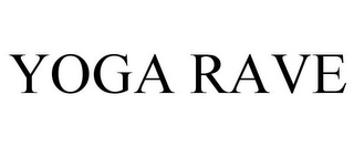 YOGA RAVE
