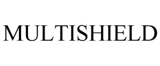 MULTISHIELD