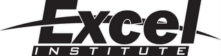 EXCEL INSTITUTE