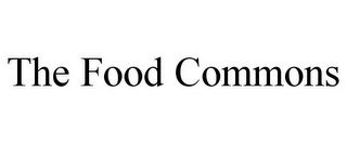 THE FOOD COMMONS
