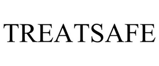 TREATSAFE