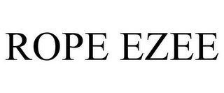 ROPE EZEE