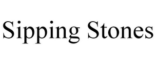 SIPPING STONES