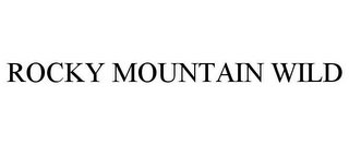 ROCKY MOUNTAIN WILD