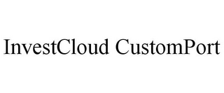 INVESTCLOUD CUSTOMPORT