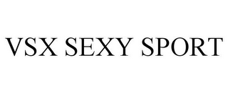 VSX SEXY SPORT