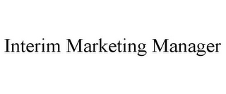 INTERIM MARKETING MANAGER