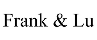 FRANK & LU
