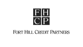 FHCP FORT HILL CREDIT PARTNERS