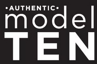 ·AUTHENTIC· MODEL TEN