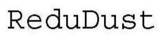 REDUDUST