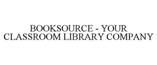 BOOKSOURCE - YOUR CLASSROOM LIBRARY COMPANY